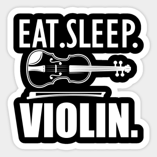 Violinist - Eat Sleep Violin Sticker